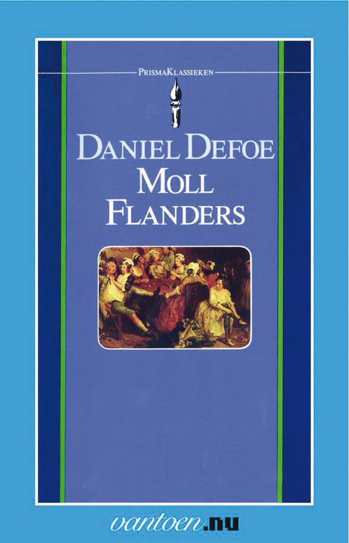 Moll Flanders: de voor-en tegenspoeden van de befaamde Moll Flanders Classics