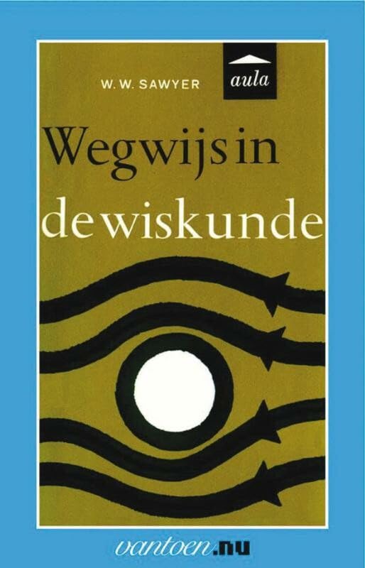 Wegwijs in de wiskunde (Vantoen.nu) Mathematics