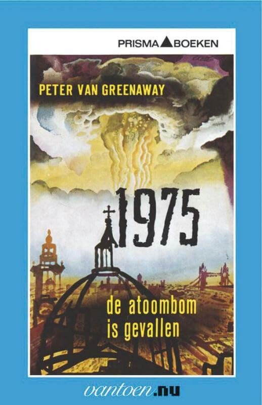 1975 De atoombom is gevallen (Vantoen.nu) Contemporary literature