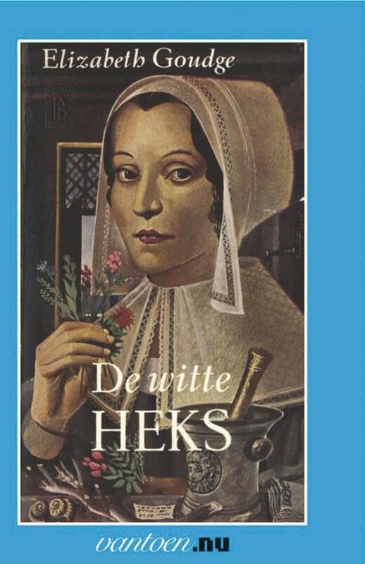 De witte heks (Vantoen.nu, 555, Band 555) Historical Fiction
