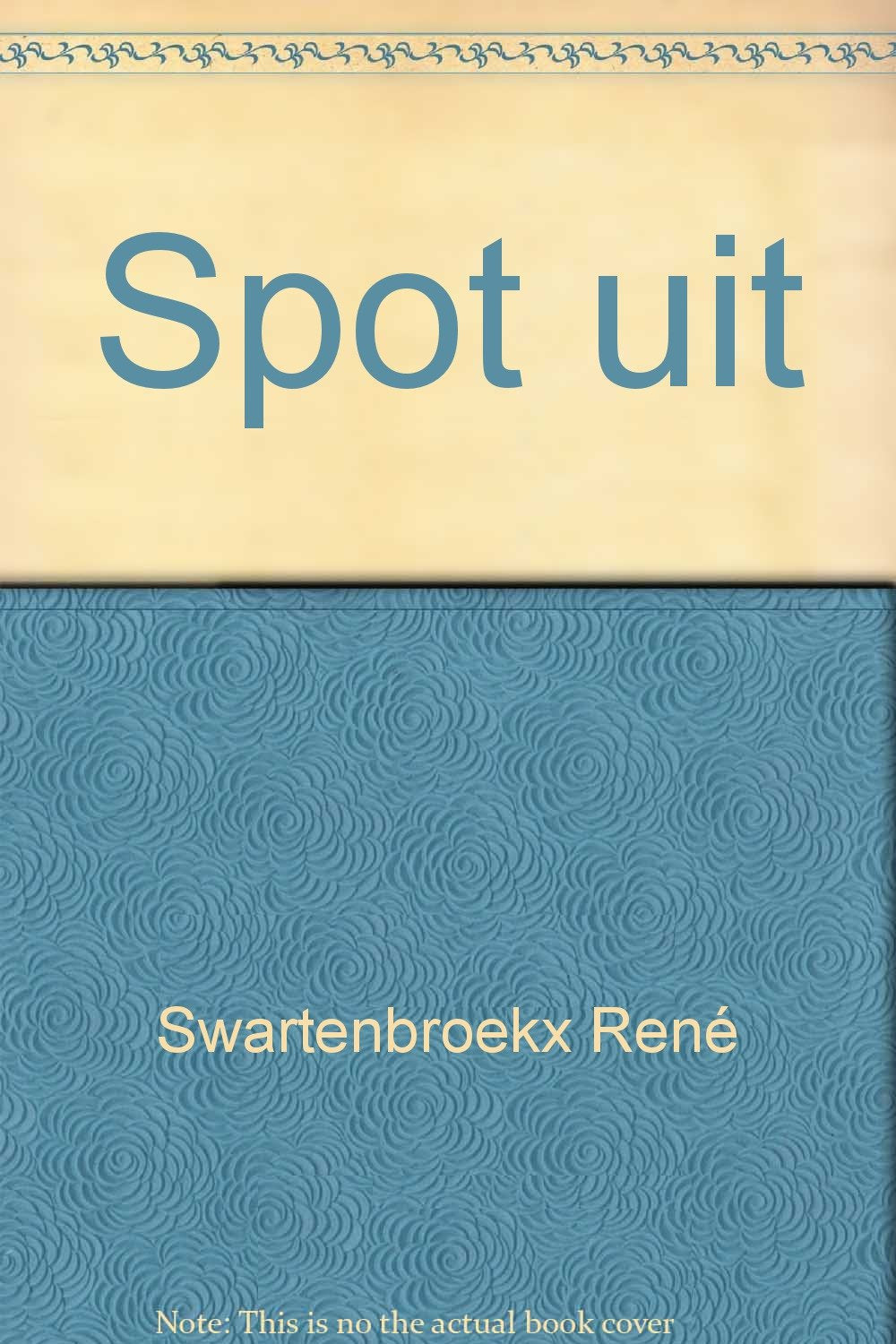 Spot uit: Een verhaal over succes en het einde van dat succes, over vriendschap en vertrouwen book