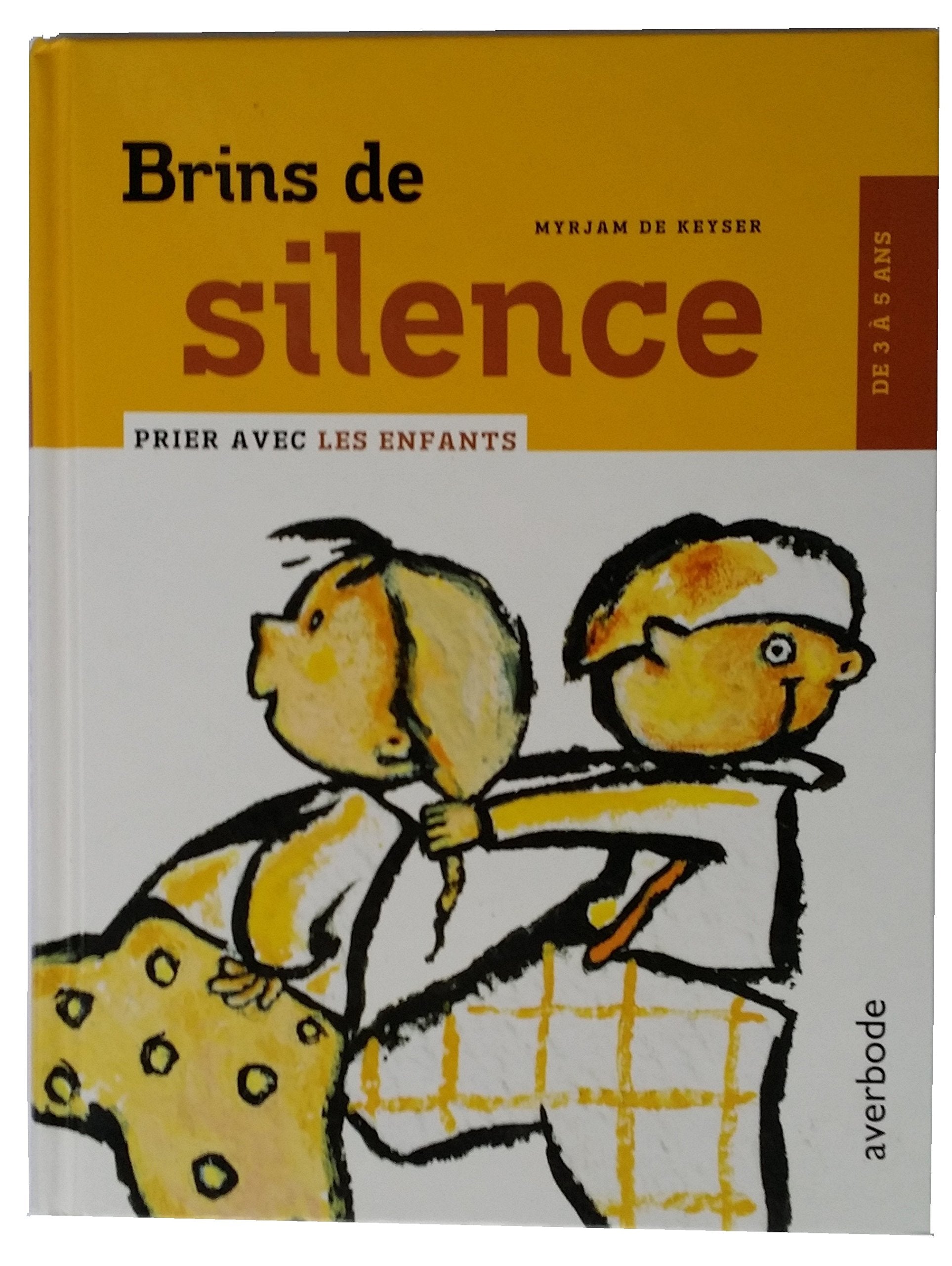 Brins de silence - Prier avec les enfants (8 à 10 ans) book