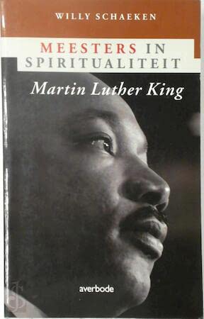 Meesters in spiritualiteit M.L. King Religion & Esotericism