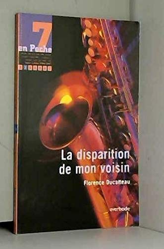La disparition de mon voisin (7 en poche, 16, Band 16) Religion & Esotericism