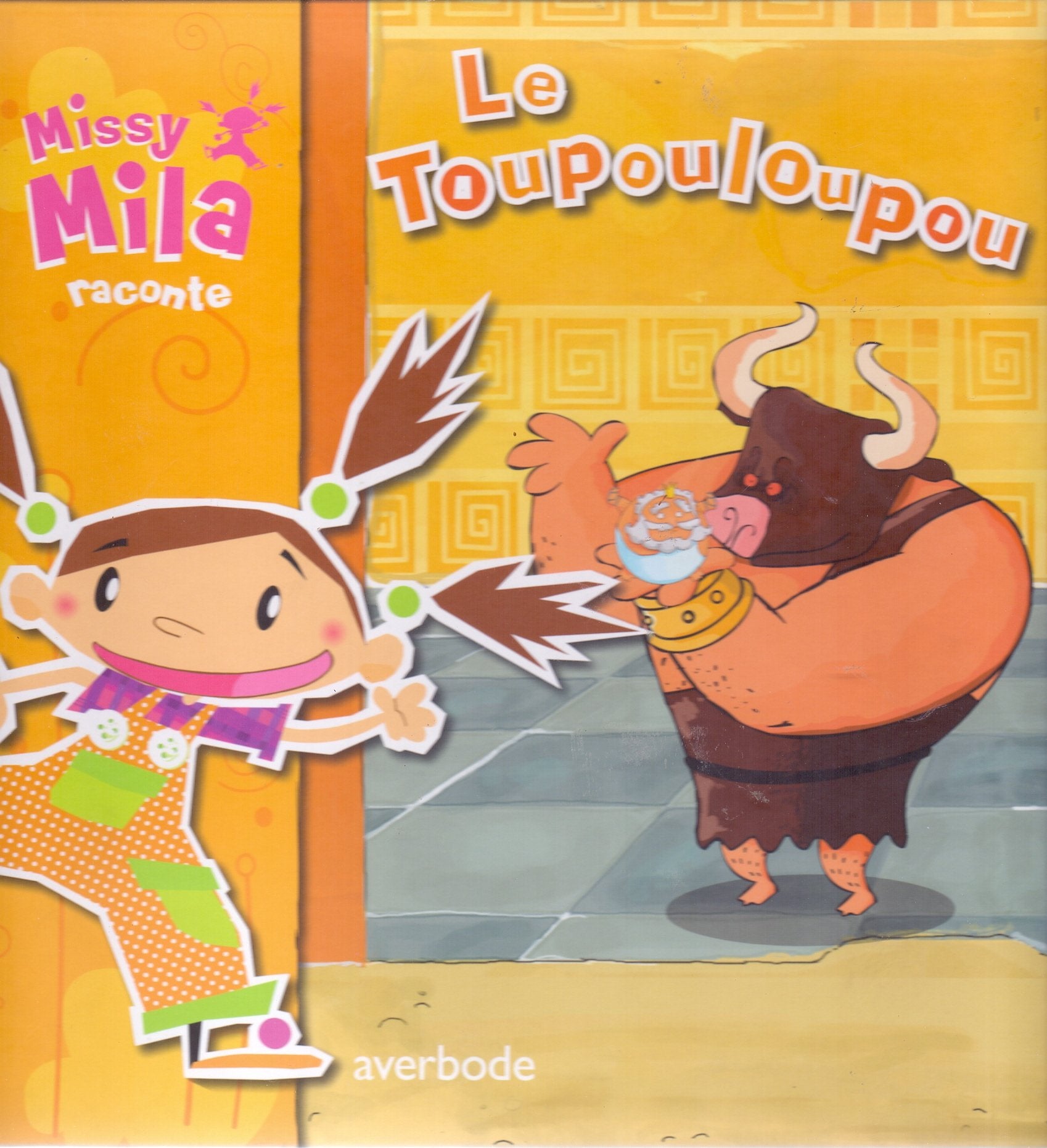 Missy Mila raconte - Le Toupouloupou Books