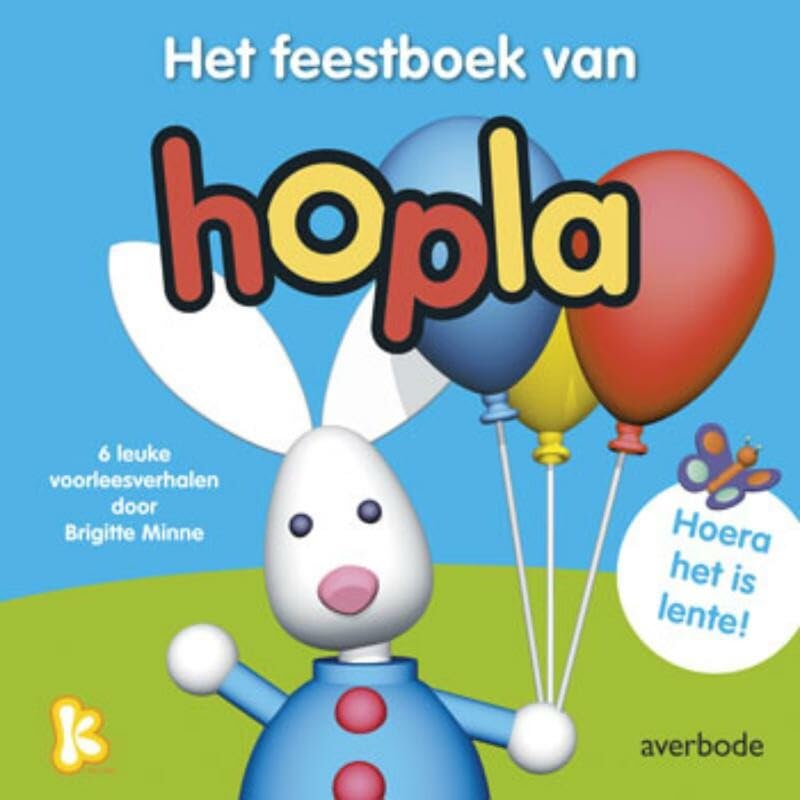 Het feestboek van Hopla: 6 leuke voorleesverhalen book