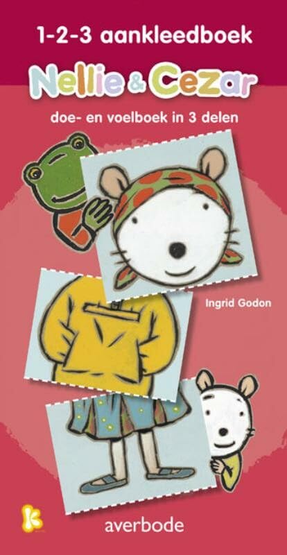 Nellie & Cezar 1-2-3 aankleedboek: doe en voelboek in 3 delen Children's books