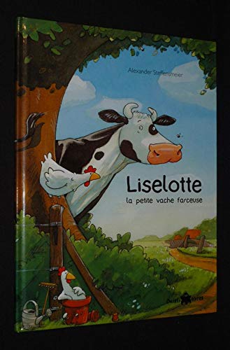Ouistilivres 7: Liselotte, la petite vache farceuse book