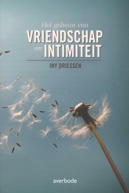 Het geheim van vriendschap en intimiteit book