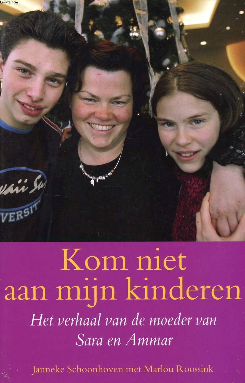 Kom niet aan mijn kinderen: het verhaal van de moeder van Sara en Ammar Manga