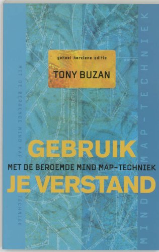 Gebruik je verstand: met de beroemde mind map-techniek book