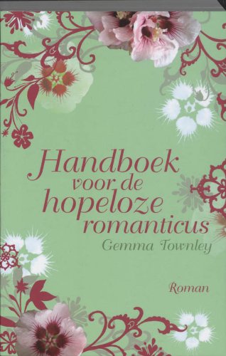 Handboek voor de hopeloze romanticus / druk 1 book