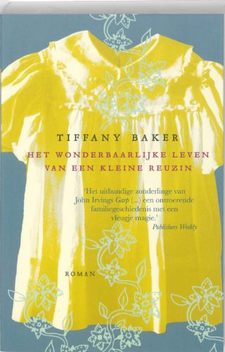 Het wonderbaarlijke leven van een kleine reuzin / druk 1 Contemporary literature