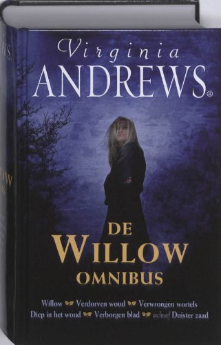 Willow - Omnibus: willow, Verdorven woud, Verwrongen wortels, Diep in het woud, Verborgen blad, incl. Duister zaad Horror & Mystery