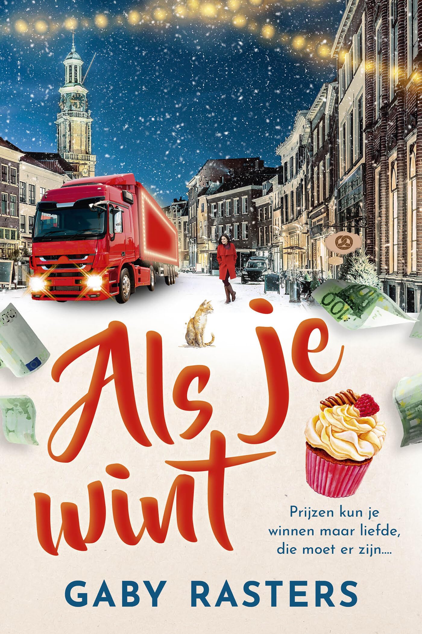 Als je wint: Prijzen kun je winnen maar liefde, die moet er zijn... Contemporary Romance
