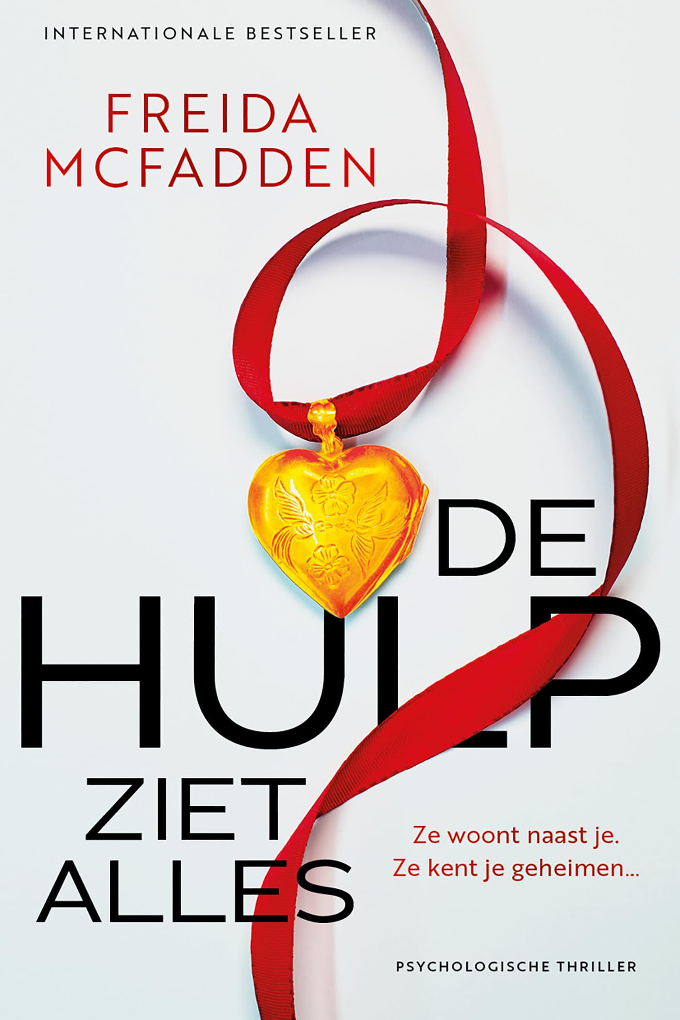 De hulp ziet alles: Ze woont naast je. Ze kent je geheimen.. (De hulp, 3) Action & Adventure