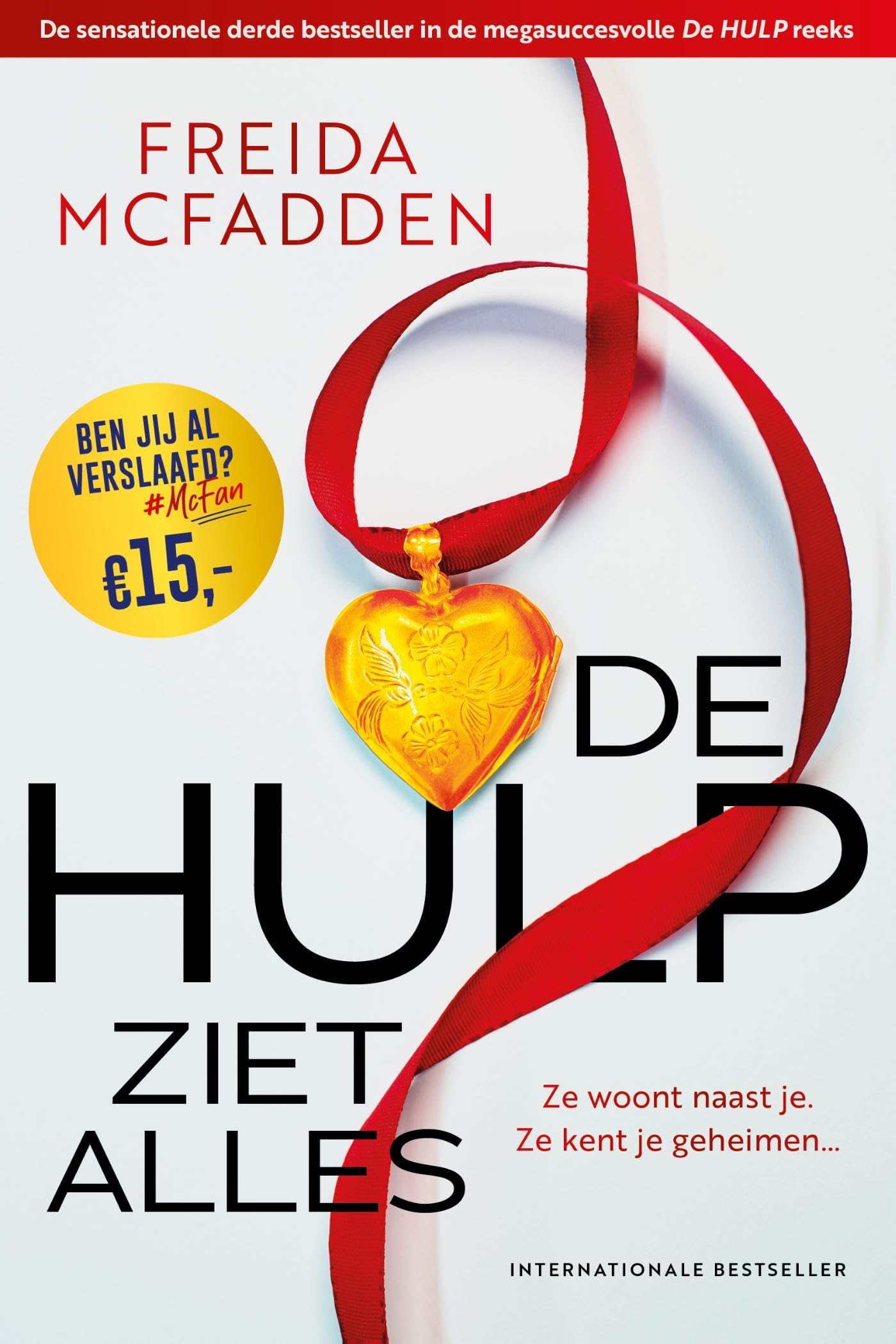 De hulp ziet alles: Ze woont naast je. Ze kent je geheimen.. (De hulp, 3) Action & Adventure