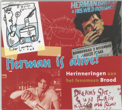Herman is alive !: herinneringen aan het fenomeen Brood book