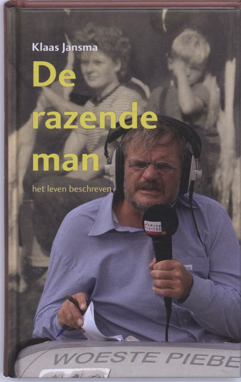 De razende man: het leven beschreven book