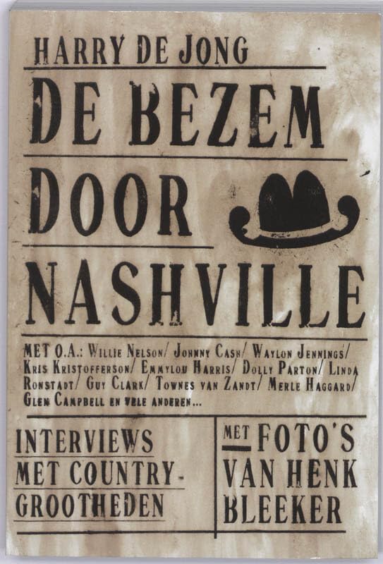 De bezem door nashville: interviews met country gtrootheden book