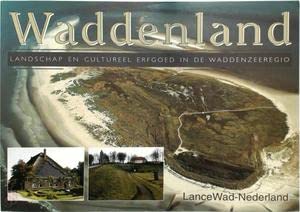 Waddenland: het landschap en cultureel erfgoed in de Waddenzeeregio book