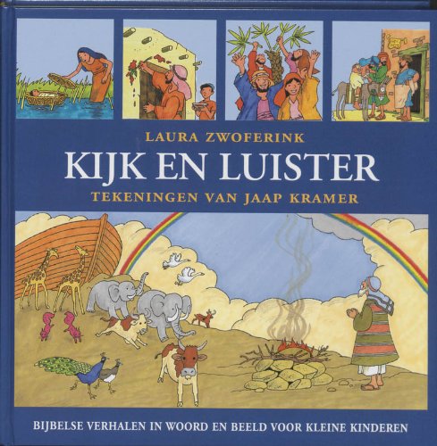 Kijk en luister: bijbelse verhalen in woord en beeld voor kleine kinderen book
