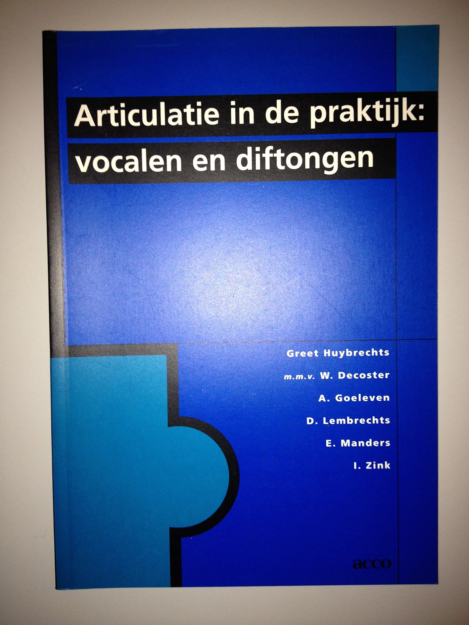 Articulatie in de praktijk: vocalen en diftongen book