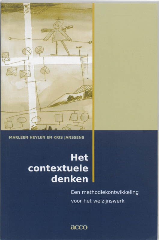 Het contextuele denken: een methodiekontwikkeling voor het welzijnswerk book