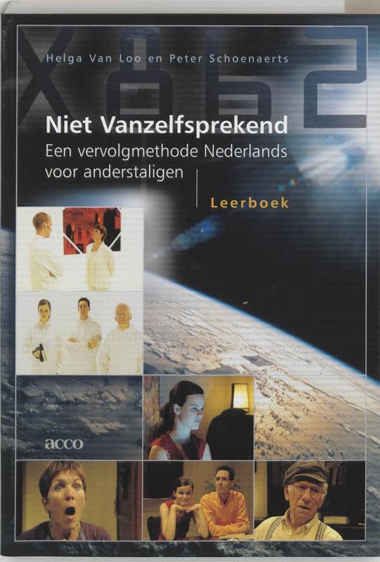 Niet vanzelfsprekend: een vervolgmethode Nederlands voor anderstaligen Social Sciences