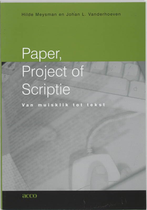 Paper, project of scriptie: van muisklik tot tekst Books