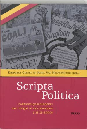Scripta Politica. Documenten over de Belgische politieke geschiedenis (1918-2004) book