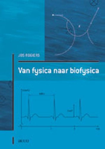 Van fysica naar biofysica book