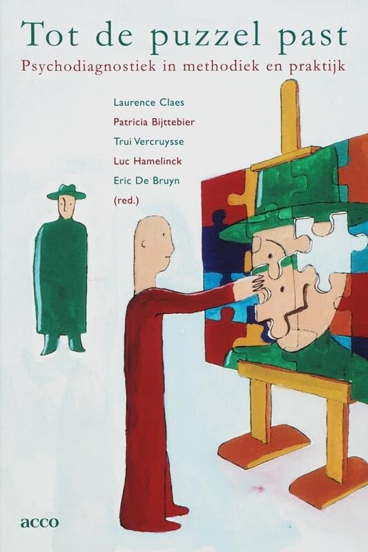 Tot de puzzel past. Psychodiagnostiek in methodiek en praktijk: Psychodiagnostiek in methodiek en praktijk book