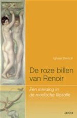 De roze billen van Renoir: een inleiding in de medische filosofie book