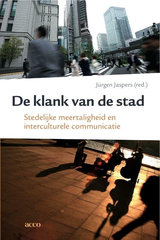 De klank van de stad. Stedelijke meertaligheid en interculturele communicatie book