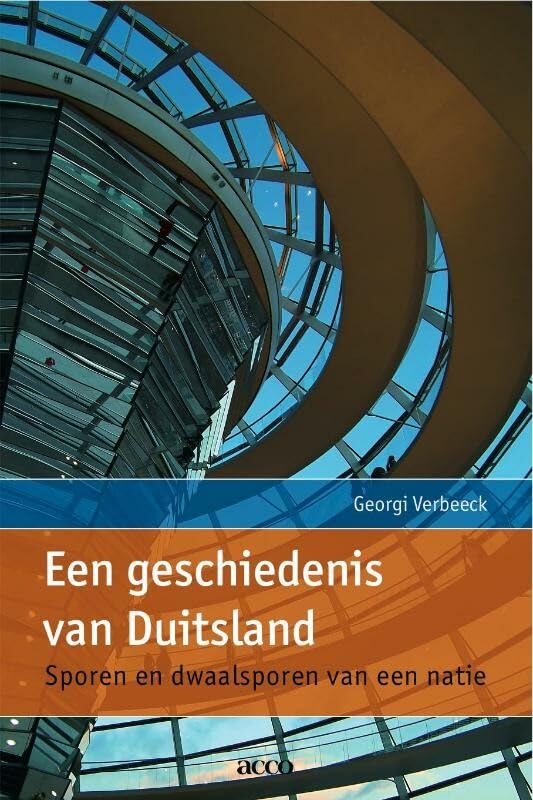 Een geschiedenis van Duitsland: sporen en dwaalsporen van een natie book