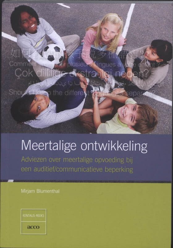 Meertalige ontwikkeling: adviezen over meertalige opvoeding bij een auditief/communicatieve beperking book