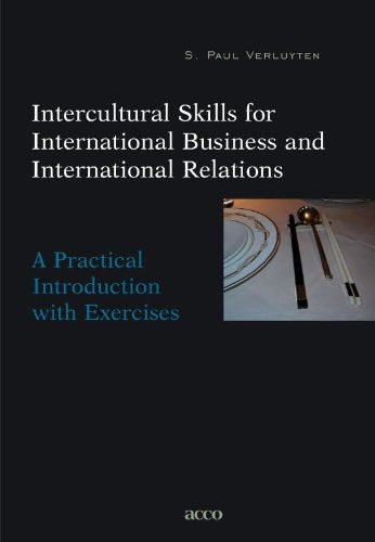 Intercultural Skills for International Business and International Relations: a practical introduction with exercises Business, Finance & Career