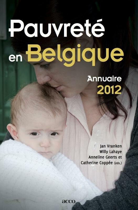 Pauvreté en Belgique - Annuaire 2012 (Pauvrete en Belgique) Social Sciences