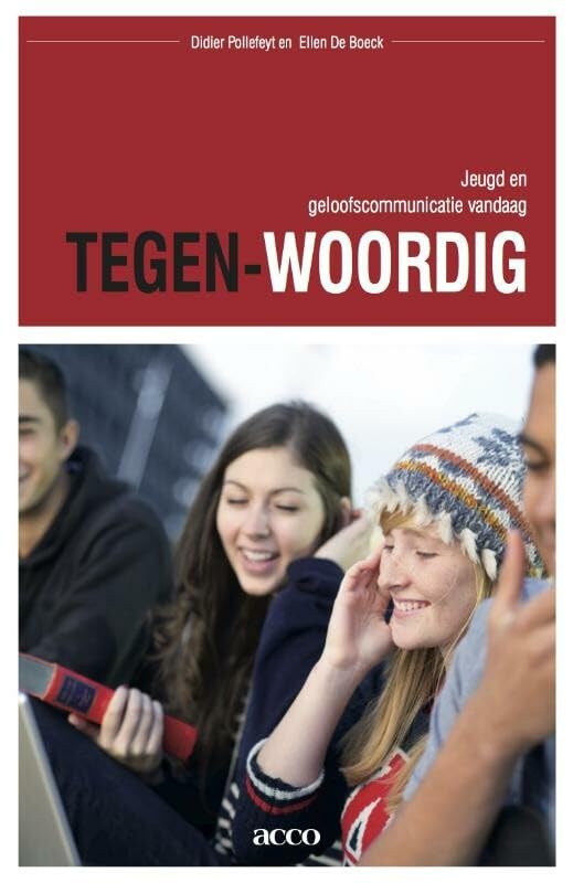 Tegen-woordig: jeugd en geloofscommunicatie vandaag (Nikè-reeks theologische, liturgische en pastorale publicaties, 59) Religion & Esotericism