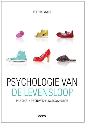Psychologie van de levensloop: inleiding in de ontwikkelingspsychologie book