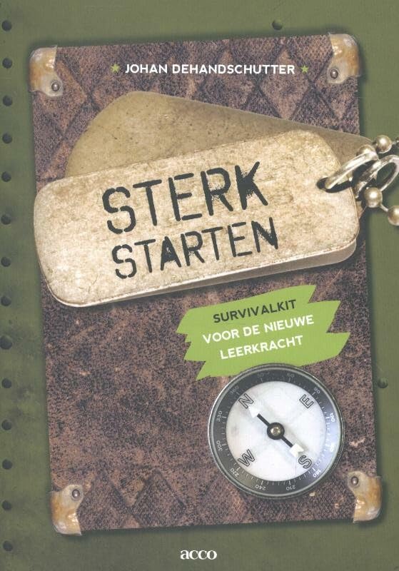 Sterk starten: survivalkit voor de nieuwe leerkracht book