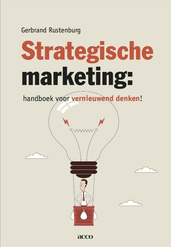 Strategische marketing: handboek voor vernieuwend denken! book