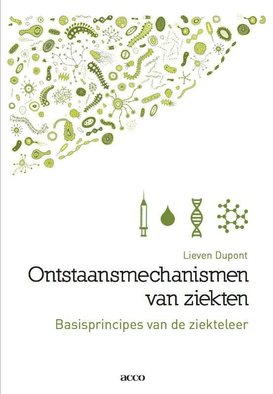Ontstaansmechanismen van ziekten: basisprincipes van de ziekteleer book