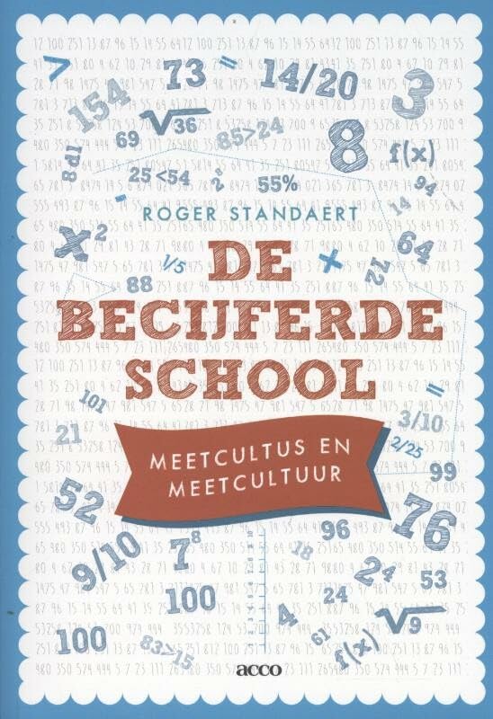 De becijferde school: meetcultus en meetcultuur book
