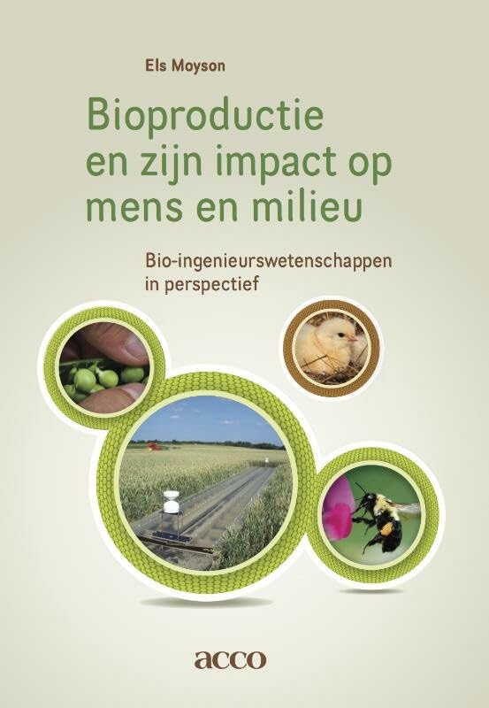Bioproductie en zijn impact op mens en milieu: bio-ingenieurswetenschappen in perspectief book
