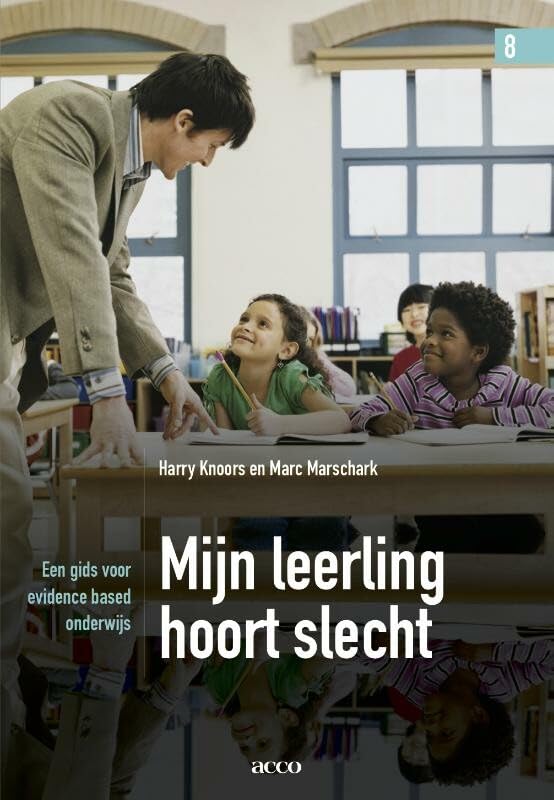 Mijn leerling hoort slecht: een gids voor evidence based onderwijs book