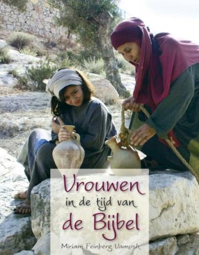 Vrouwen in de tijd van de Bijbel Books