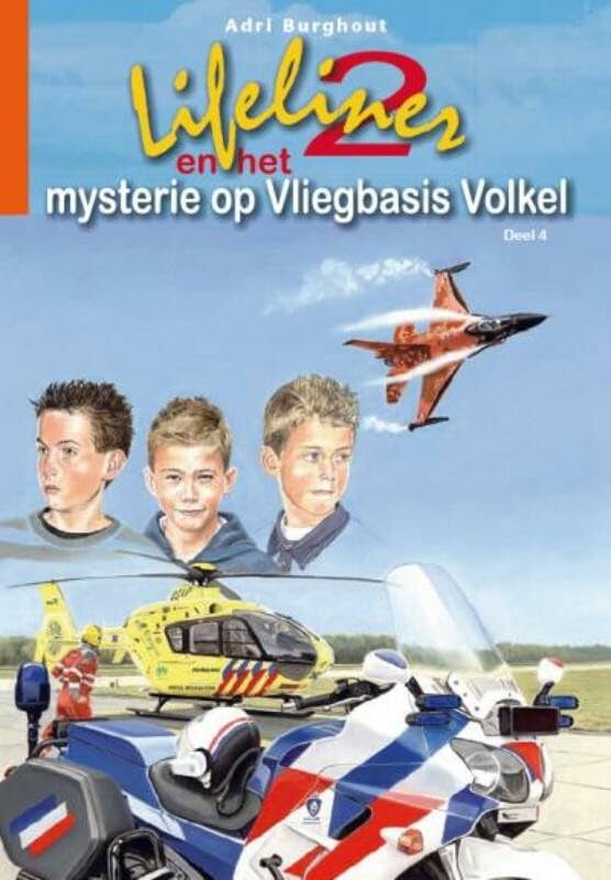 Lifeliner 2 en het mysterie op Vliegbasis Volkel book