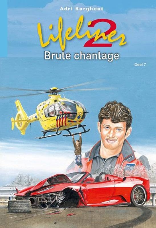 Lifeliner 2 - Deel 7: Brute Chantage book
